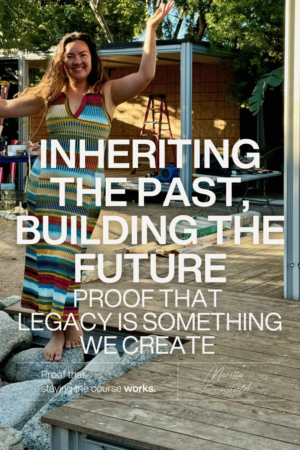 Inheriting the past, building the future: Proof that legacy is something we create