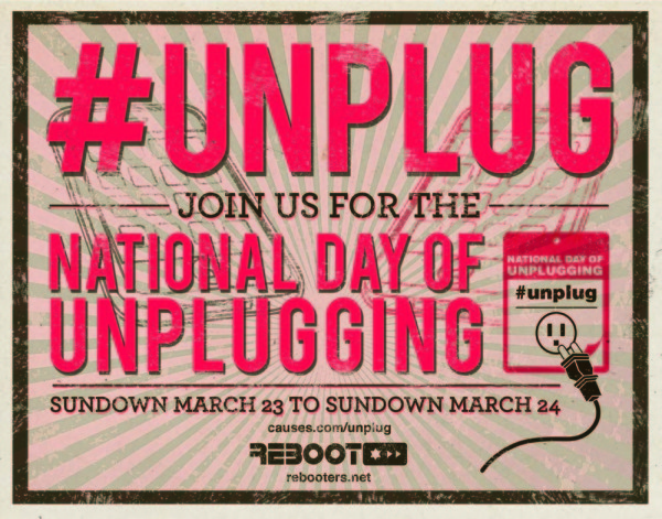National Day of Unplugging National Day of Unplugging