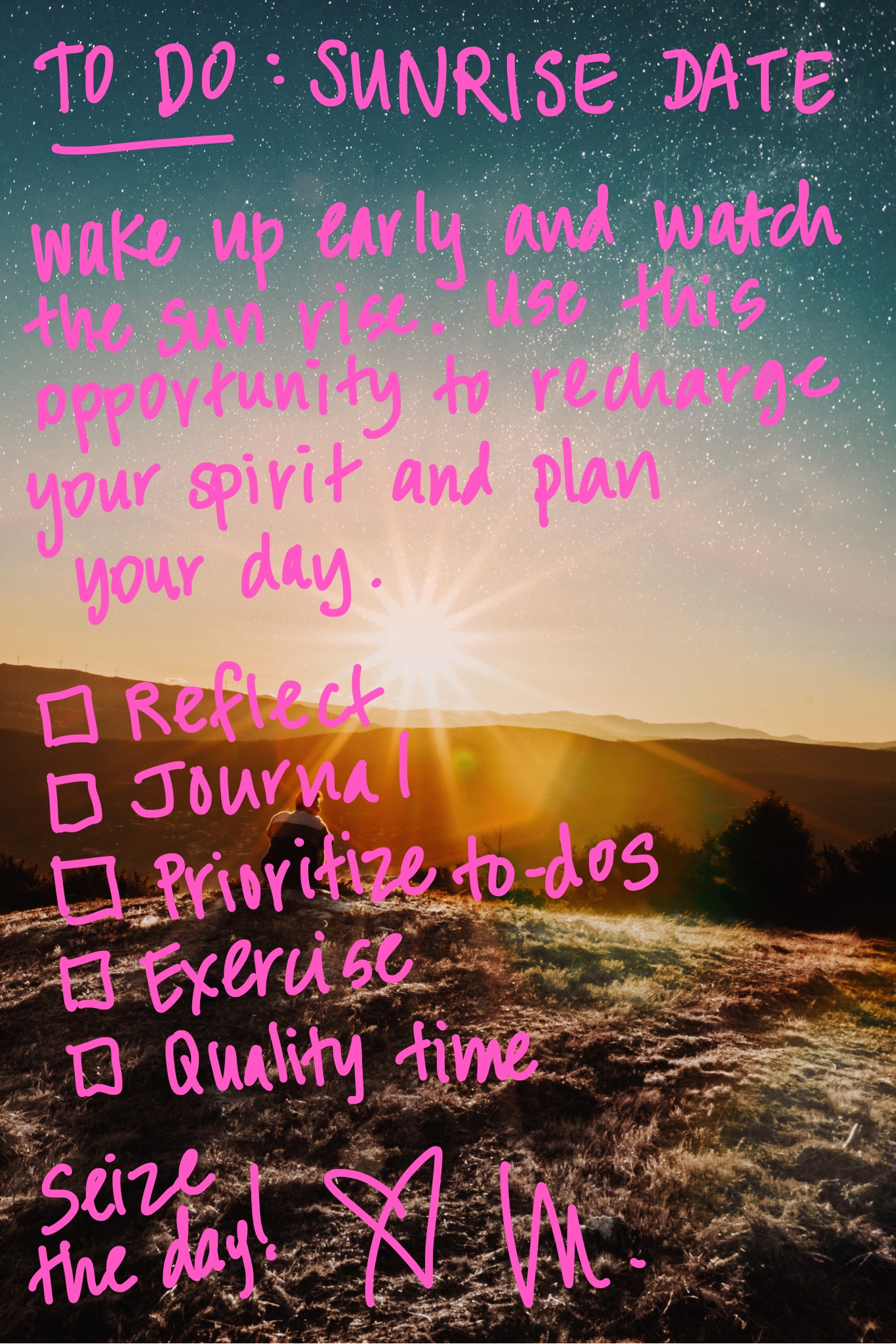 To-do list for sunrise date: Reflect, journal, prioritize tasks, exercise, and quality time, all with the sunrise as a backdrop.