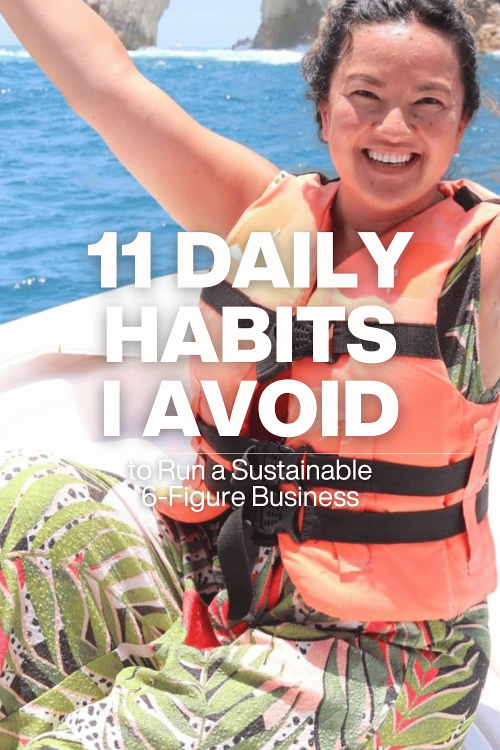 11 Daily Habits I Avoid to Run a Sustainable 6-Figure Business