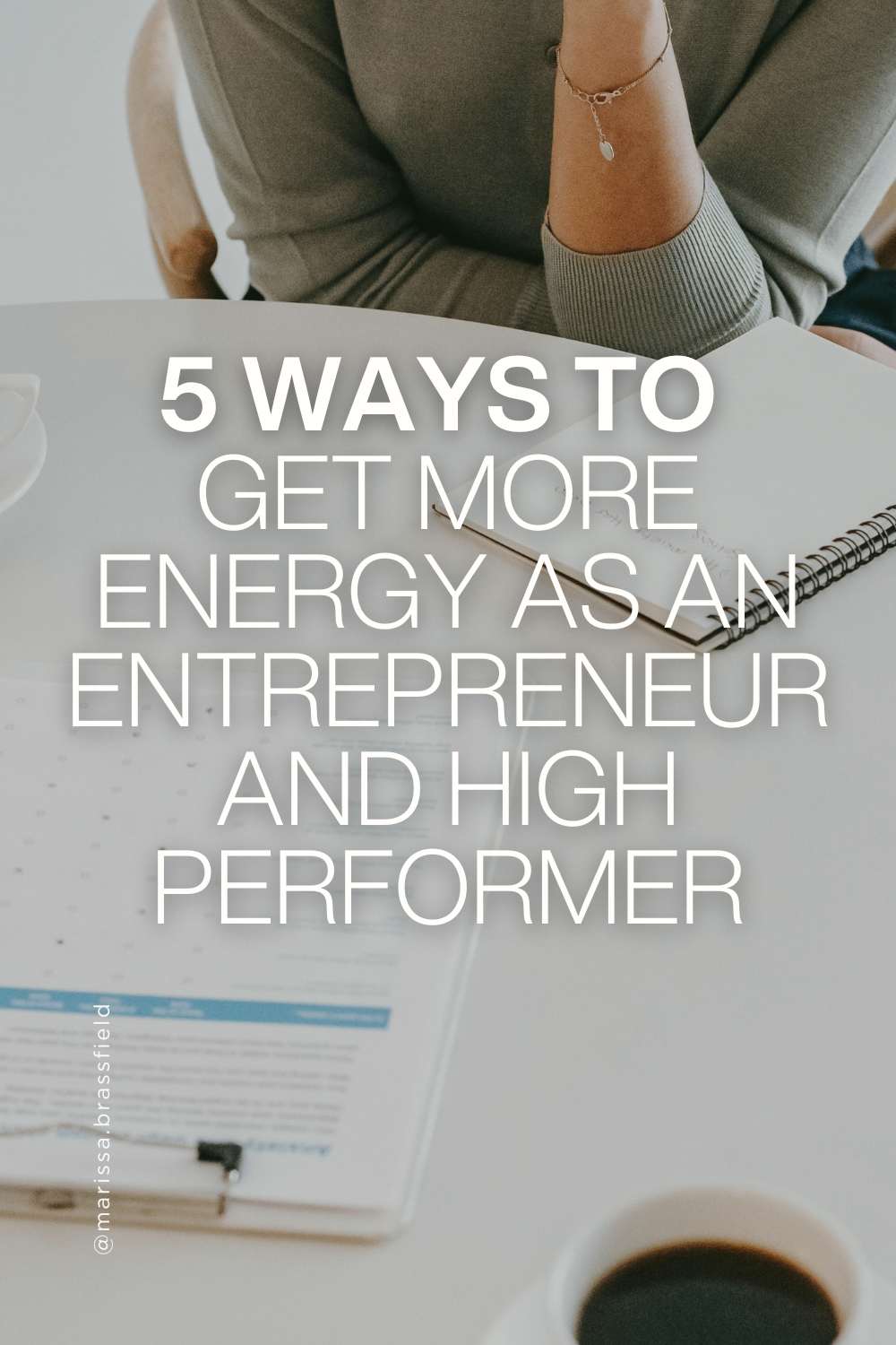 5 Ways to Get More Energy as an Entrepreneur and High Performer