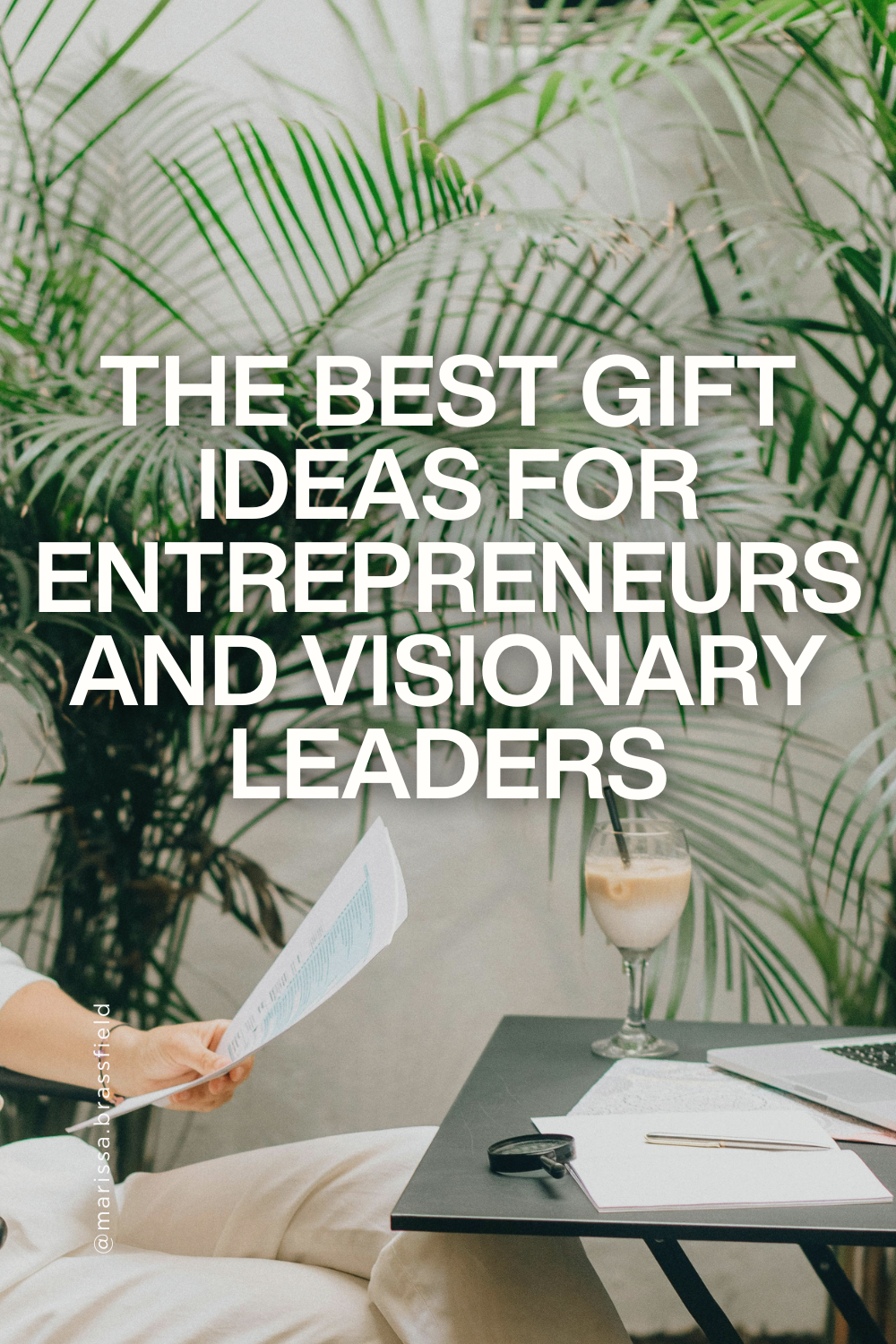 Gift Ideas for Entrepreneurs Who Have Everything