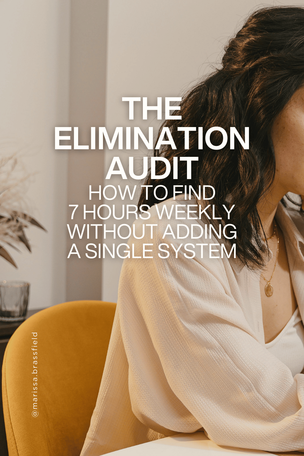 Featured image for The Elimination Audit: How to Find 7 Hours Weekly Without Adding a Single System